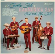 The Country Side Of Harmonica Sam - Back To The Blue Side