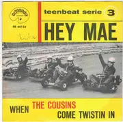 7inch Vinyl Single - The Cousins - Hey Mae