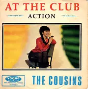 7inch Vinyl Single - The Cousins - At The Club - Mono