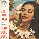 7inch Vinyl Single - The Cousins - Bye Bye Lola