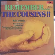 The Cousins - Remember...The Cousins !!!