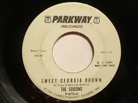 The Cousins - Sweet Georgia Brown