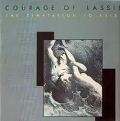 The Courage Of Lassie - The Temptation To Exist