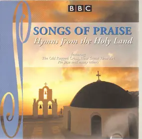 The Coventry Chorale / Jonathan Veira / Robert Pr - Songs Of Praise - Hymns From The Holy Land