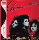 12inch Vinyl Single - The Cover Girls - Show Me - Obi