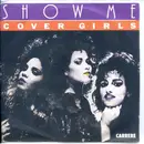 12inch Vinyl Single - The Cover Girls - Show Me
