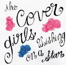 CD Single - The Cover Girls - Wishing On A Star
