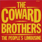 7'' - The Coward Brothers - The People's Limousine / They'll Never Take Her Love From Me