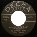 7inch Vinyl Single - The Cowboy Church Sunday School - Open Up Your Heart (And Let The Sunshine In)