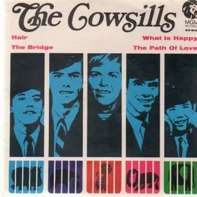 The Cowsills - Hair / The Bridge / What Is Happy / The Path Of Love