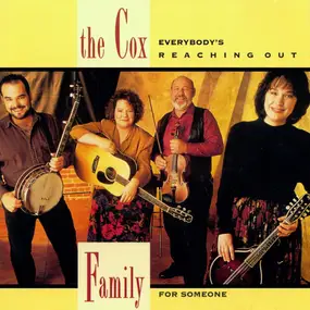The Cox Family - Everybody's Reaching out for Someone