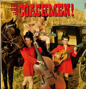 The Coachmen - Here Come The Coachmen!