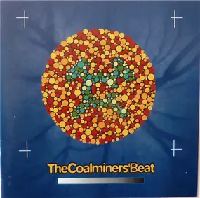 The Coalminers' Beat - Colourblind