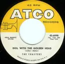 7inch Vinyl Single - The Coasters - Idol With The Golden Head / (When She Wants Good Lovin') My Baby Comes To Me