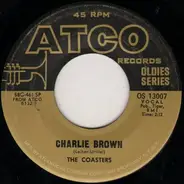 The Coasters - Charlie Brown / I'm A Hog For You