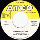 7inch Vinyl Single - The Coasters - Charlie Brown
