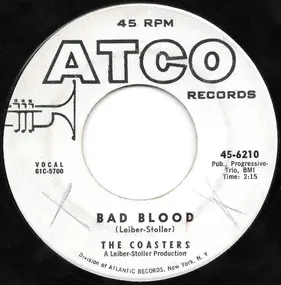 The Coasters - Bad Blood / (Ain't That) Just Like Me