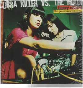 The Cobra Killer vs Holon - Heavy Rotation (The Grossraumdiskomixes)