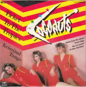 the coconuts - Ticket To The Tropics / Kriminal Tango