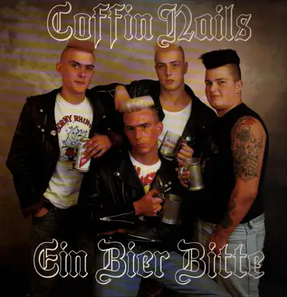 The Coffin Nails - Ein Bier Bitte