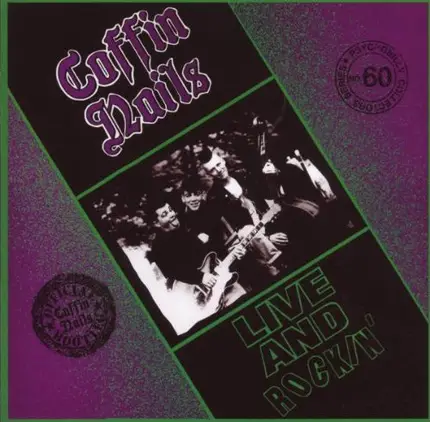 The Coffin Nails - Live and Rockin'