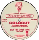 12'' - The Coldcut Featuring Junior Reid & Ahead Of Our Time Orchestra - Stop This Crazy Thing