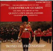 CD - The Coldstream Guards, The Queen's Own Highlanders - Bond of Friendship