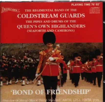 The Coldstream Guards, The Queen's Own Highlanders - Bond of Friendship