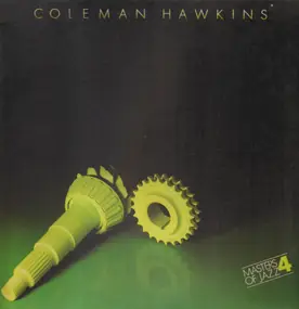 Coleman Hawkins - Masters of Jazz Vol. 4 Coleman Hawkins