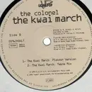 12'' - The Colonel - The Kwai March