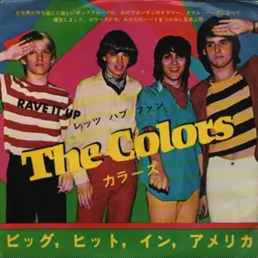 The Colors - Rave It Up