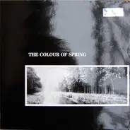 The Colour Of Spring - Come, Carry Me Far Away