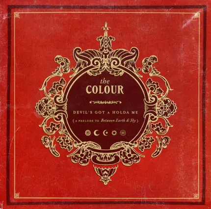 The Colour - Devil's Got A Holda Me (A Prelude To Between Earth & Sky)