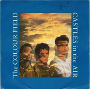 7inch Vinyl Single - The Colourfield - Castles In The Air