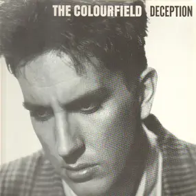 The Colourfield - Deception