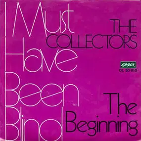 The Collectors - I Must Have Been Blind
