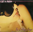 12inch Vinyl Single - The College Boys - I Get A Rush