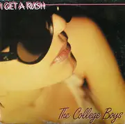 12inch Vinyl Single - The College Boys - I Get A Rush