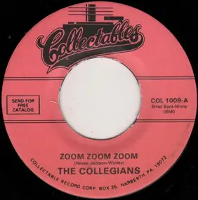 The Collegians - Zoom Zoom Zoom / On Your Merry Way