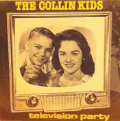 The Collins Kids - Television Party