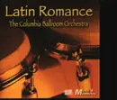 CD - The Columbia Ballroom Orchestra - Latin Romance