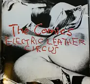 The Comics - Electric Leather Circus