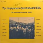 The Commancheros Steel Orchestra - The Commancheros Play "MASS"