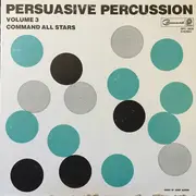 LP - The Command All-Stars - Persuasive Percussion Volume 3