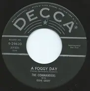 The Commanders - A Foggy Day