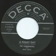 The Commanders - A Foggy Day