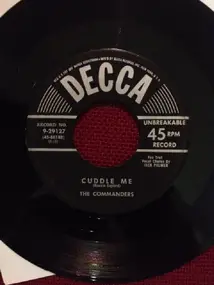 The Commanders - Cuddle Me