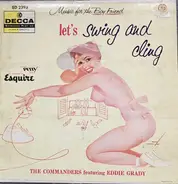 The Commanders Featuring Eddie Grady - Let's Swing And Cling