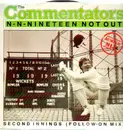 12inch Vinyl Single - The Commentators - N-N-Nineteen Not Out