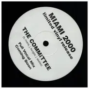 The Committee - Scream And Shout (Miami 2000)